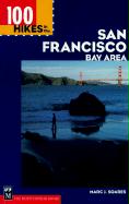 100 Hikes in the San Francisco Bay Area