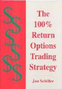 The 100% Return Options Trading Strategy