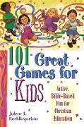 101 Great Games for Kids