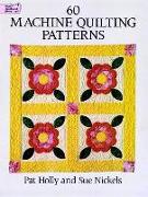 60 Machine Quilting Patterns