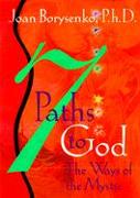 7 Paths to God: The Ways of the Mystic