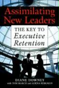 Assimilating New Leaders: The Key to Executive Retention