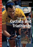 The Cts Collection: Training Tips for Cyclists and Triathletes