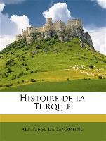 Histoire de la Turquie Volume 3