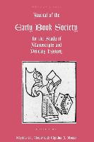 Journal of the Early Book Society: For the Study of Manuscripts and Printing History