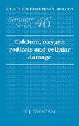 Calcium, Oxygen Radicals and Cellular Damage