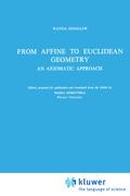 From Affine to Euclidean Geometry