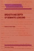 Breadth and Depth of Semantic Lexicons