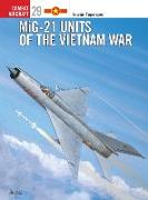 MiG-21 Units of the Vietnam War