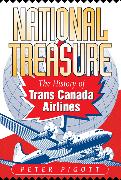 National Treasure: The History of Trans Canada Airlines