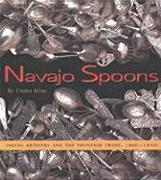 Navajo Spoons: Indian Artistry and the Souvenir Trade, 1880s-1940s