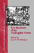 The Recovery of the Anabaptist Vision