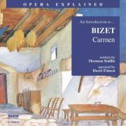 Carmen: An Introduction to Bizet's Opera