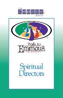 Spiritual Directors: Walk to Emmaus