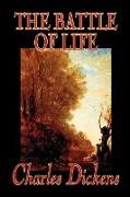 The Battle of Life by Charles Dickens, Fiction, Classics