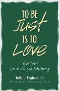 To Be Just Is to Love