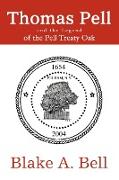 Thomas Pell and the Legend of the Pell Treaty Oak