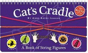 Cat's Cradle: A Book of String Figures [With Three Colored Cords]