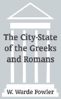 The City-State of the Greeks and Romans