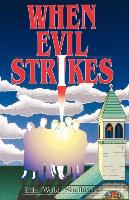 When Evil Strikes