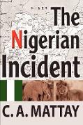 The Nigerian Incident