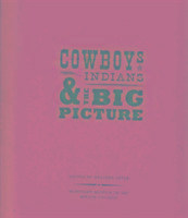 Cowboys, Indians, and the Big Picture