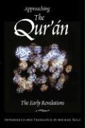 Approaching the Qur'an: The Early Revelations with CD (Audio)