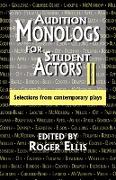 Audition Monologs for Student Actors II