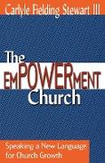 The Empowerment Church: Speaking a New Language for Church Growth
