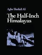 The Half-inch Himalayas