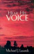Hear His Voice
