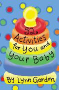 52 Activities for You & Your Baby