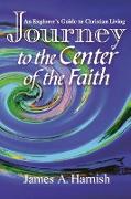 Journey to the Center of Faith