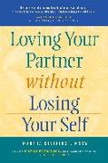 Loving Your Partner Without Losing Yourself
