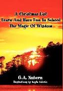 A Christmas List Learn and Have Fun in School and the Magic of Wisdom