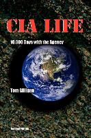 CIA Life: 10,000 Days with the Agency