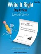 Write It Right - Book 6: Written Lessons Designed to Correlate Exactly with Edna Mae Burnam's Step by Step/Later Elementary
