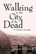 Walking in the City of the Dead