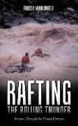 Rafting the Rolling Thunder