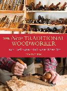 The New Traditional Woodworker