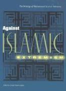 Against Islamic Extremism: The Writings of Muhammad Sa`id Al-'ashmawy