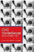 Civil Disobediences: Poetics and Politics in Action
