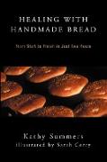 Healing with Handmade Bread