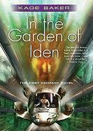 In the Garden of Iden: A Novel of the Company