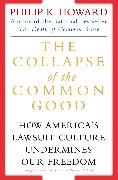 The Collapse of the Common Good