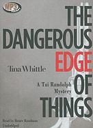 The Dangerous Edge of Things: A Tai Randolph Mystery