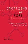 Creations of Fire