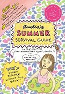 Amelia's Summer Survival Guide: Amelia's Longest, Biggest, Most-Fights-Ever Family Reunion, Amelia's Itchy-Twitchy, Lovey-Dovey Summer at Camp Mosquit