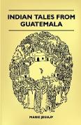 Indian Tales from Guatemala