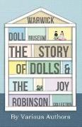 Warwick Doll Museum - The Story of Dolls and the Joy Collection